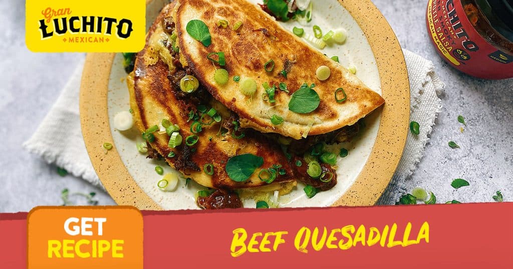 How To Make Quesadillas