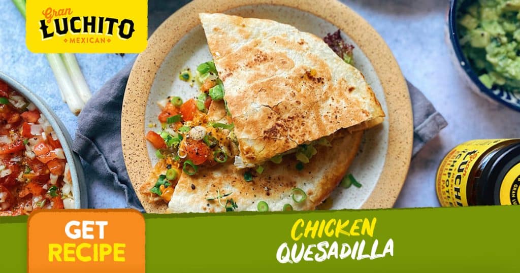 Chicken Quesadillas social media recipe